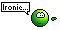 :ironic: :ironic: